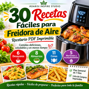 30 recetas fáciles para freidora de aire en recetario PDF imprimible de Adarisi Inspire Studio